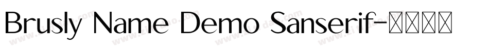 Brusly Name Demo Sanserif字体转换